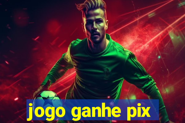 jogo ganhe pix